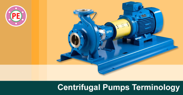 Centrifugal Pump Terminology – The Piping Engineering World